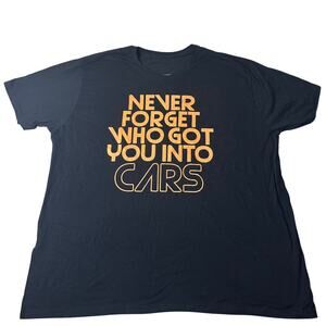 Never Forget Who Got You Into Cars Graphic T-Shirt Mens 3XL Black & Orange Funny